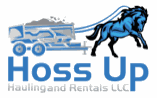 Hoss Up Hauling and Rentals LLC. logo