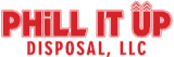PHiLL It Up Disposal, LLC logo