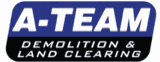 A-Team Demolition & Land Clearing logo