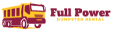 Full Power Dumpster Rental Tucson logo