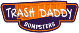 Trash Daddy Dumpster Rentals logo